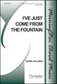 I've Just Come from the Fountain SATB choral sheet music cover